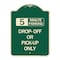Signmission Off or Pick-Up Choose Your Limit Minute Parking Heavy-Gauge Aluminum Sign, 24" x 18", G-1824-23528 A-DES-G-1824-23528 - alternate 1
